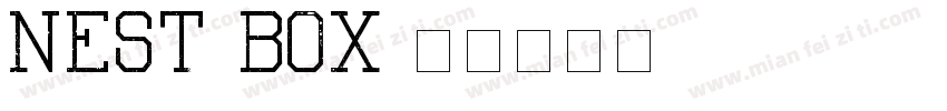 Nest box字体转换